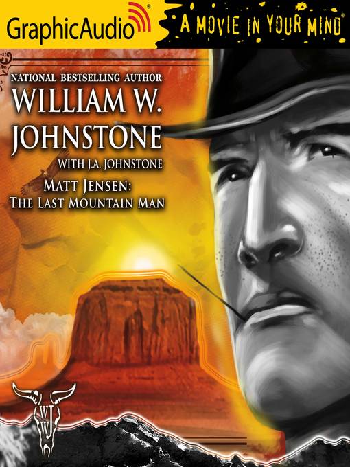 Title details for The Last Mountain Man by William W. Johnstone - Available